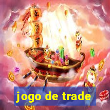 jogo de trade